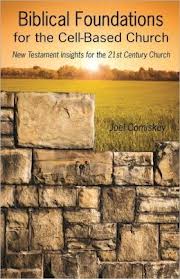 biblical foundations for the cell based church