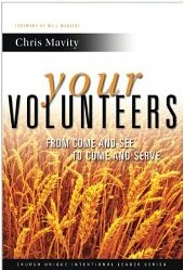 your volunteers
