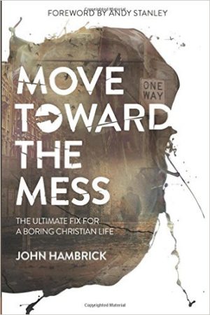 move toward the mess