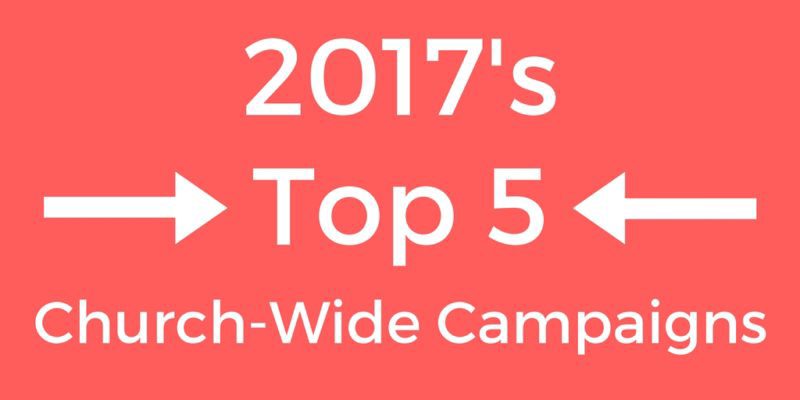 Top 5 Church-Wide Campaigns for 2017