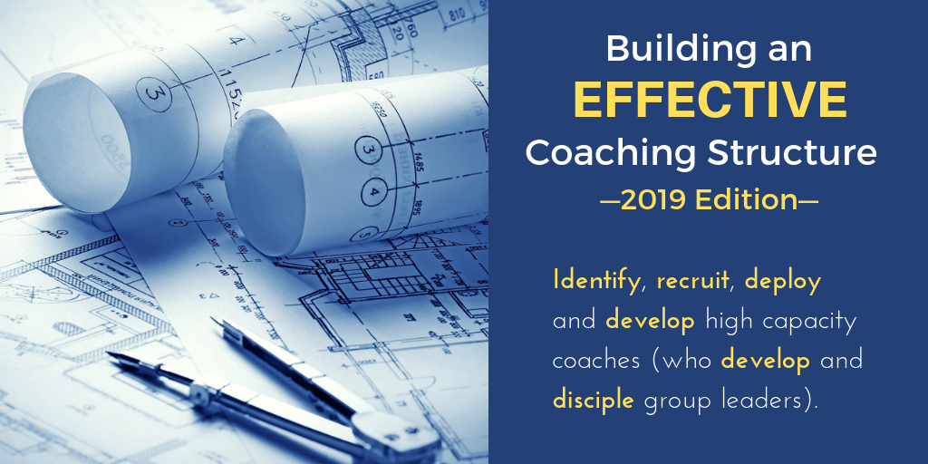 Building an EffectiveCoaching Structure - 2019 Edition