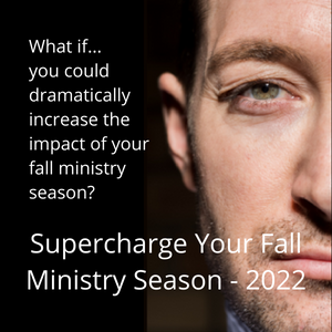 Copy of Supercharge Your Fall Ministry Season - 2022 300px